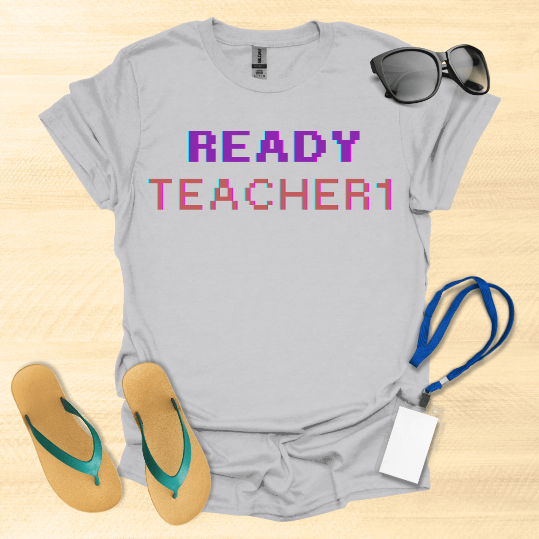 Ready Teacher 1 T-Shirt