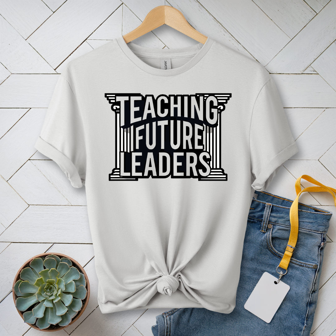 Teaching Future Leaders T-Shirt