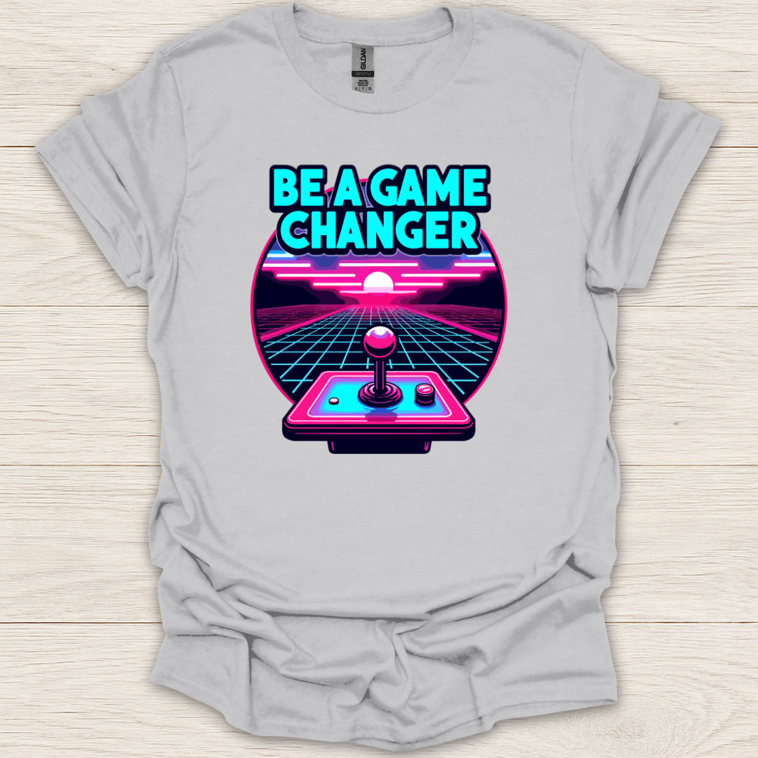 Be a Game Changer T-Shirt