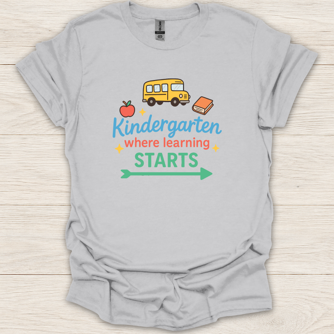 Kindergarten Where Learning Starts T-Shirt