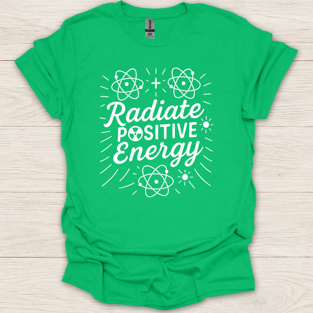 Radiate Positive Energy T-Shirt