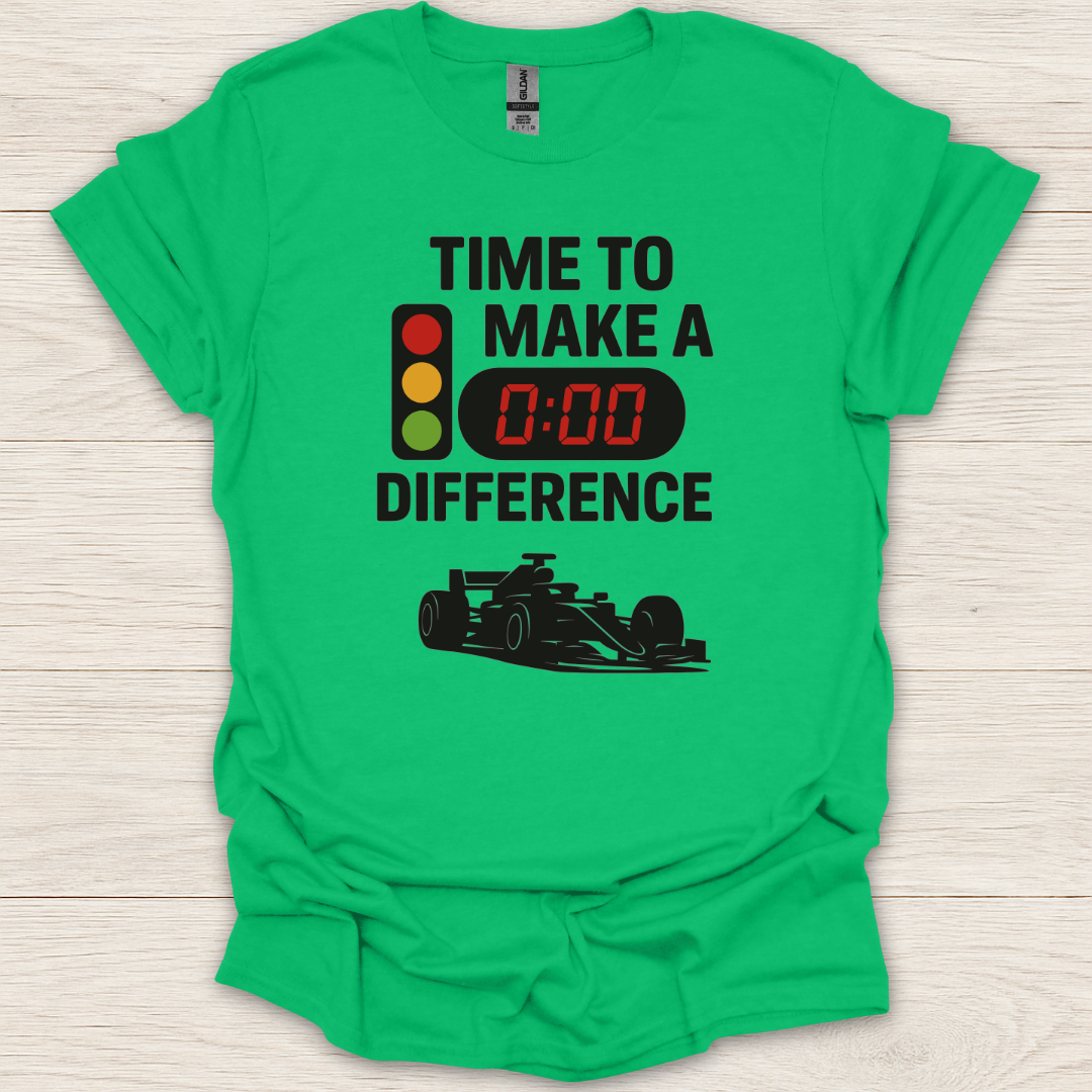 Time to Make a Difference T-Shirt