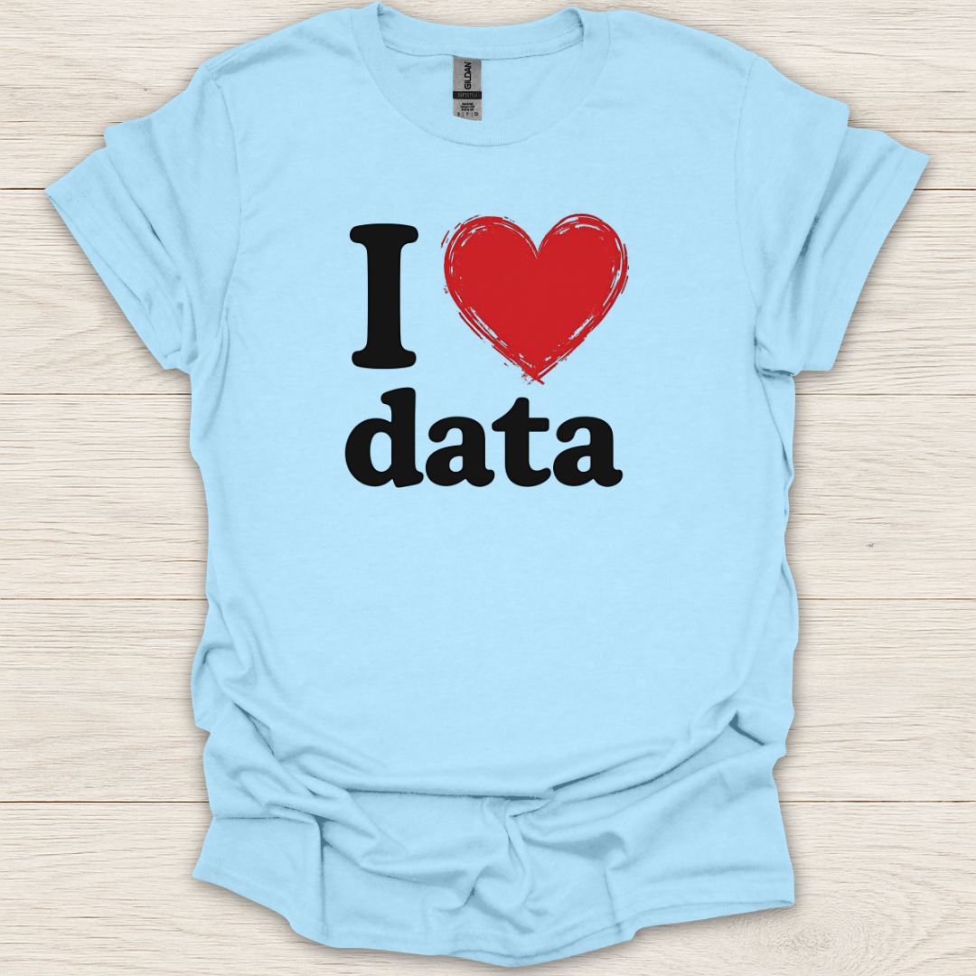 I Heart Data T-Shirt