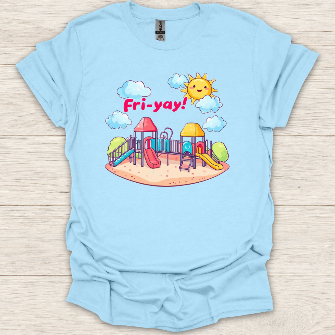 Fri-yay Playground T-Shirt
