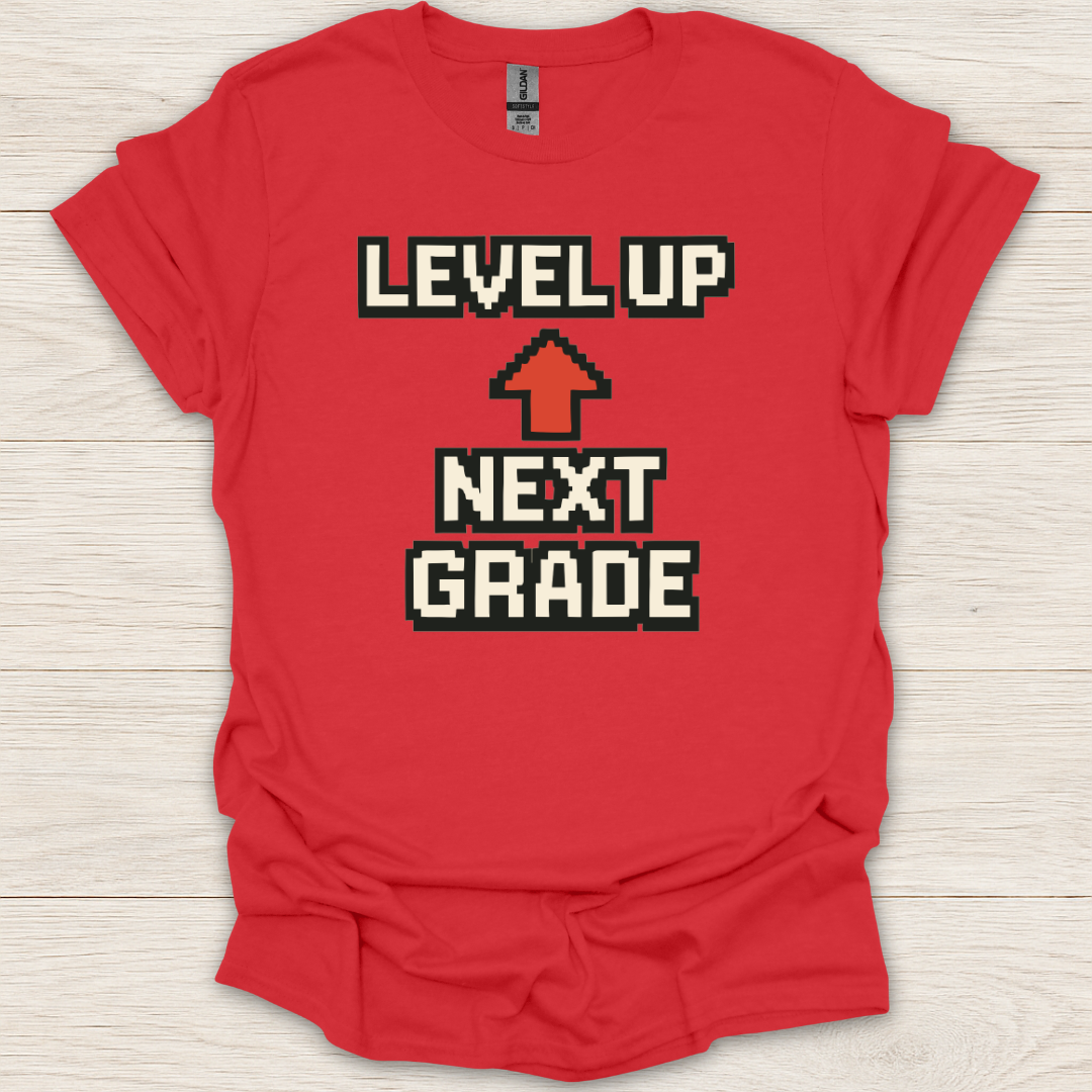 Level Up Next Grade T-Shirt