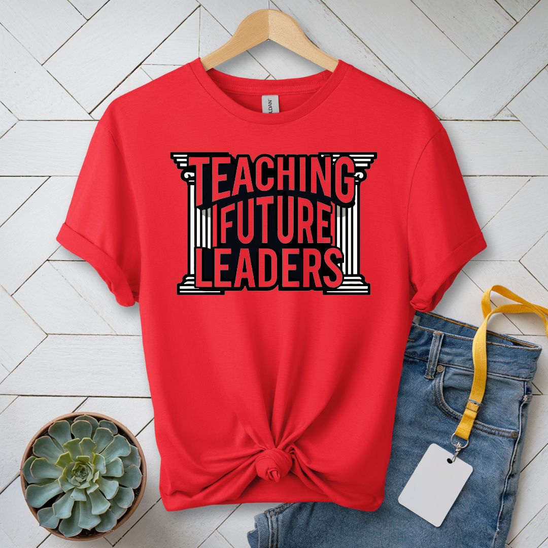 Teaching Future Leaders T-Shirt