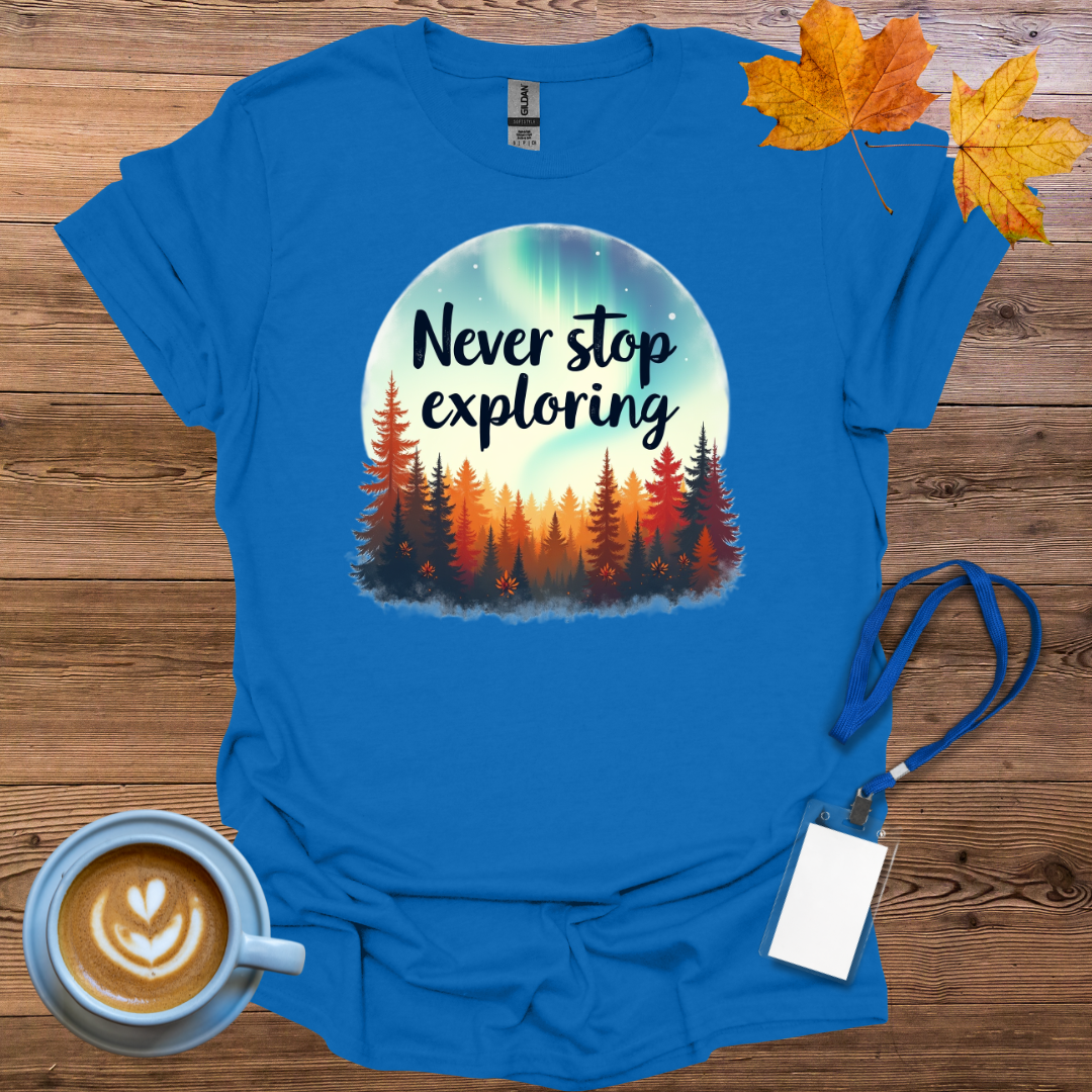 Never Stop Exploring Aurora T-Shirt