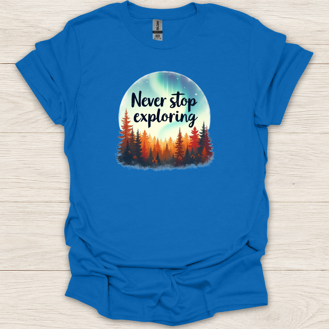 Never Stop Exploring Aurora T-Shirt