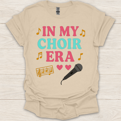 In My Choir Era T-Shirt