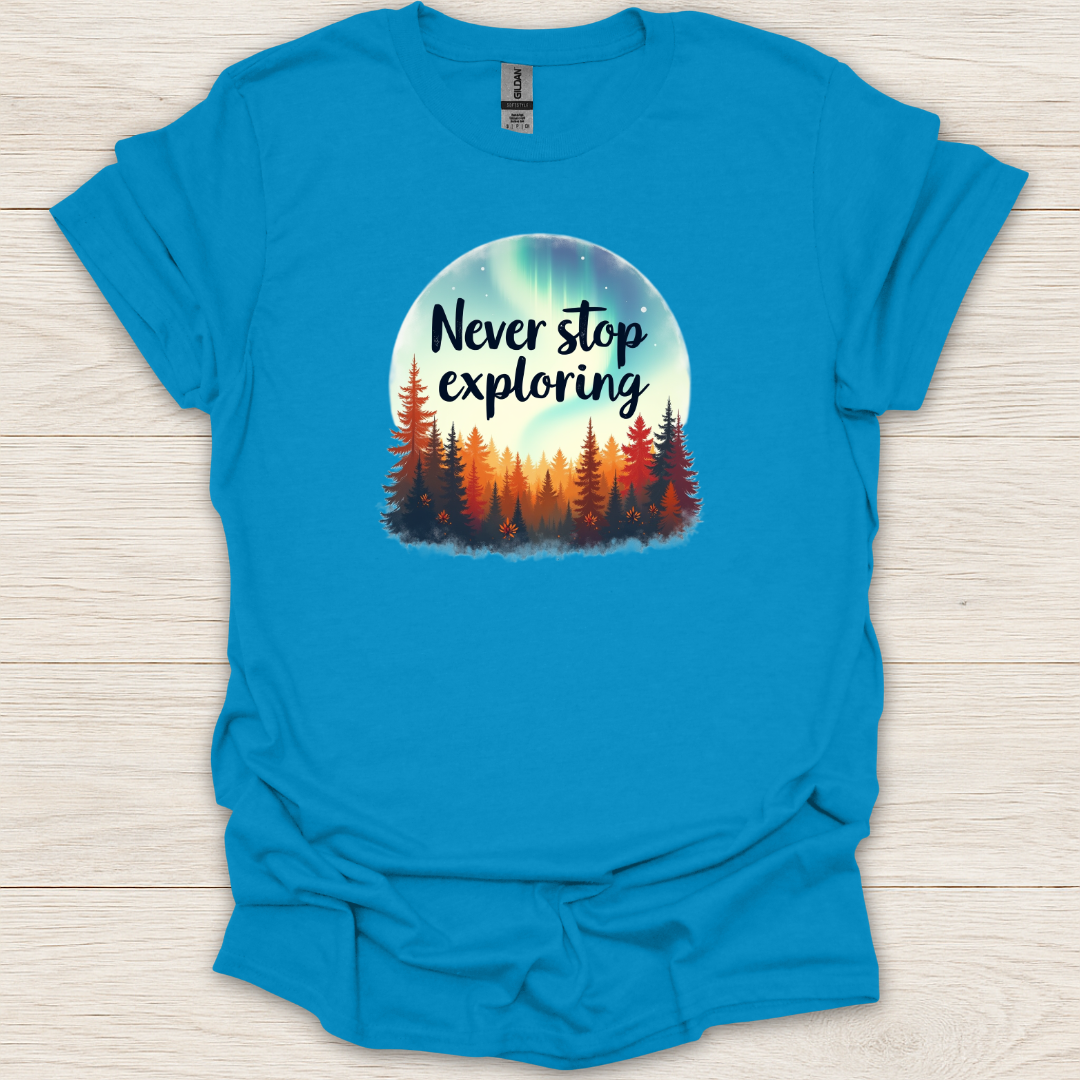 Never Stop Exploring Aurora T-Shirt