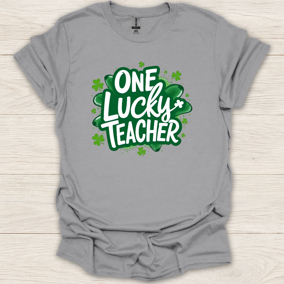 One Lucky Teacher T-Shirt