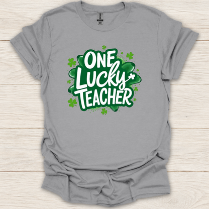 One Lucky Teacher T-Shirt