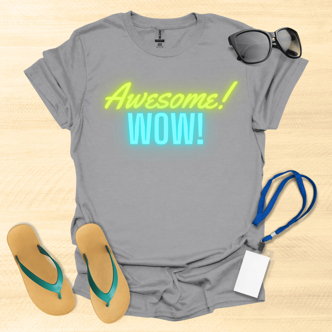 Awesome! Wow! Neon T-Shirt