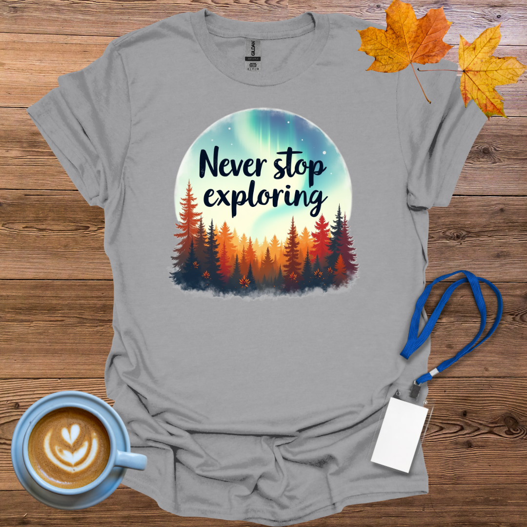 Never Stop Exploring Aurora T-Shirt