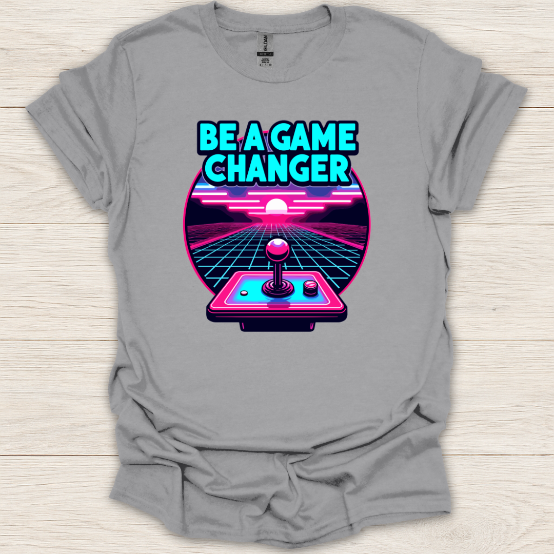 Be a Game Changer T-Shirt