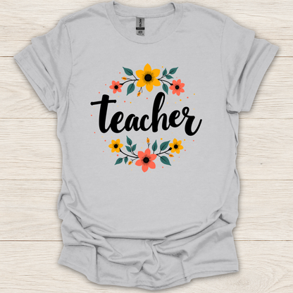 Teacher Flower Wreath T-Shirt