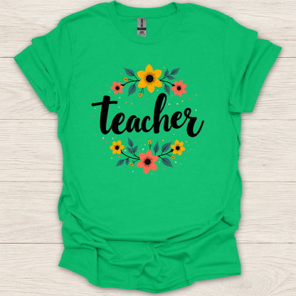 Teacher Flower Wreath T-Shirt