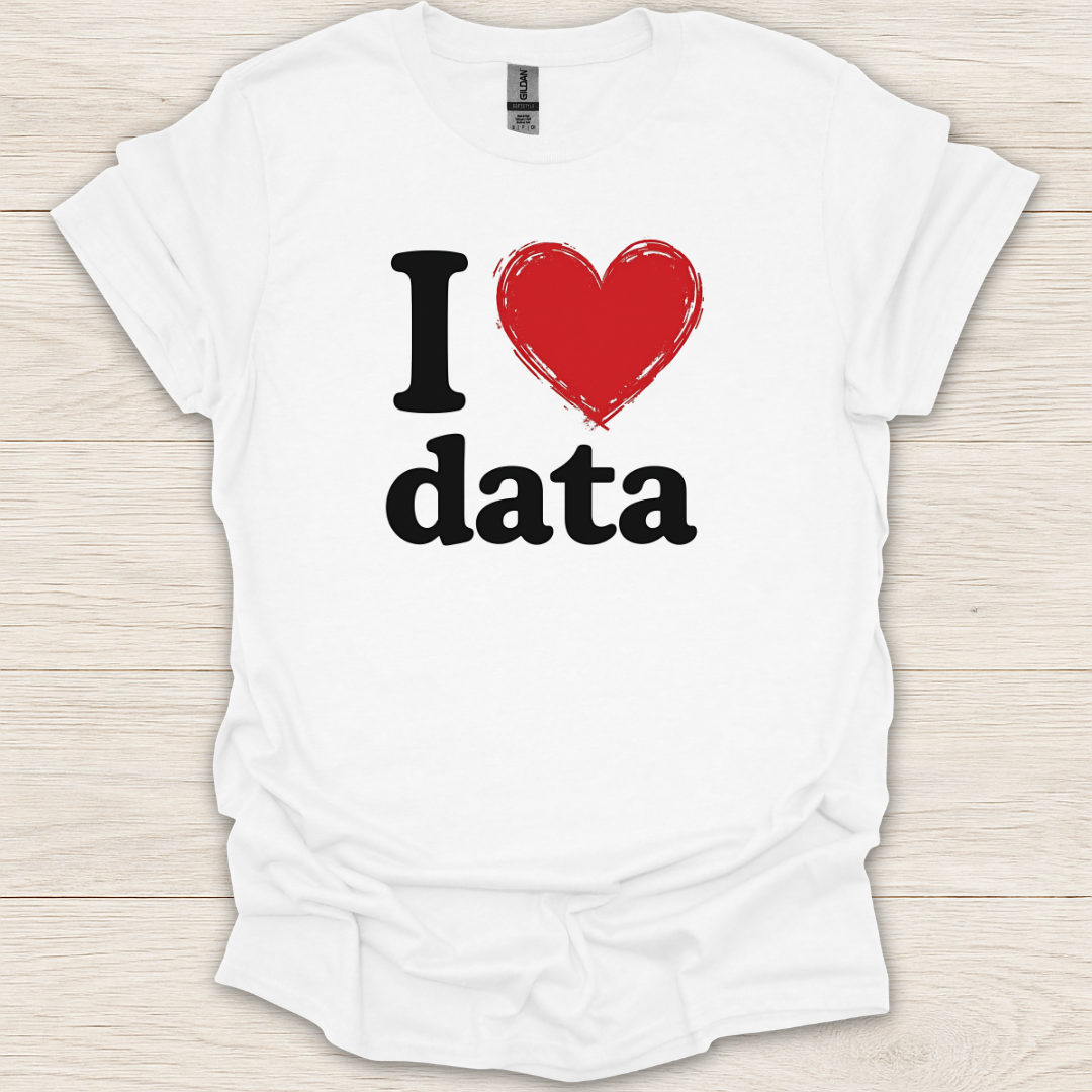 I Heart Data T-Shirt