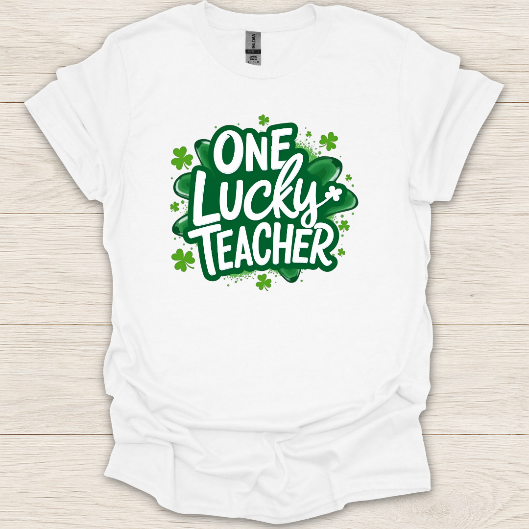 One Lucky Teacher T-Shirt