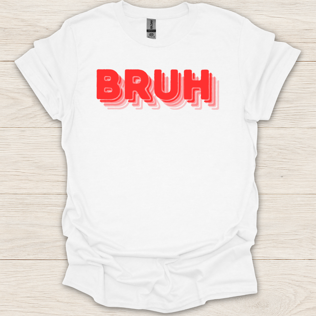 Bruh T-Shirt