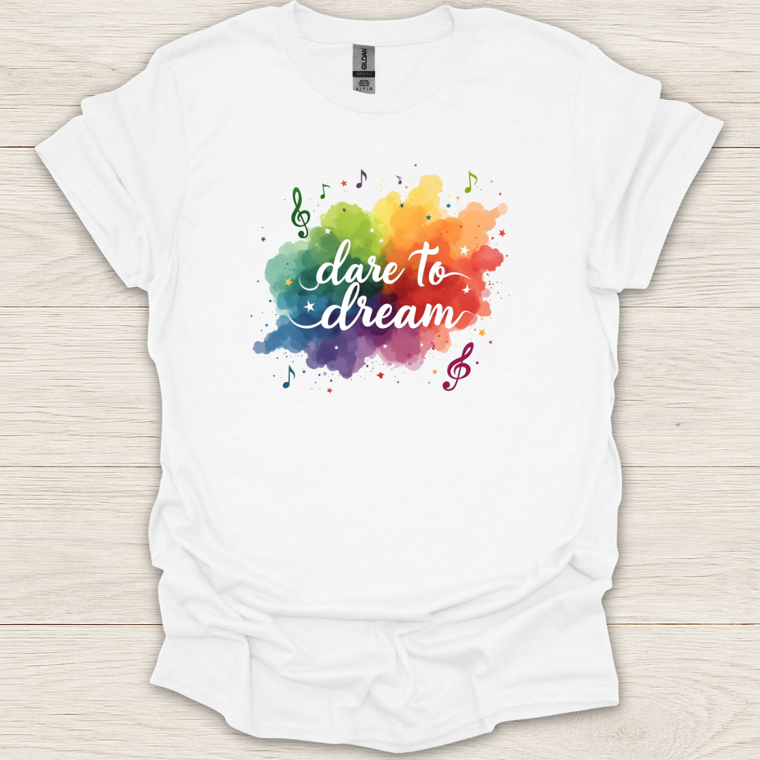 Dare to Dream Music T-Shirt