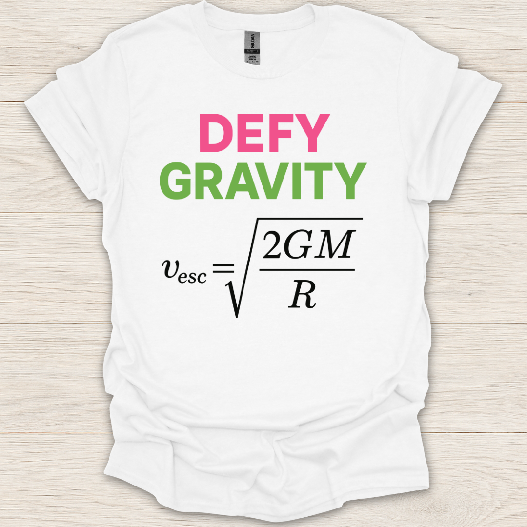 Defy Gravity Escape Velocity T-Shirt