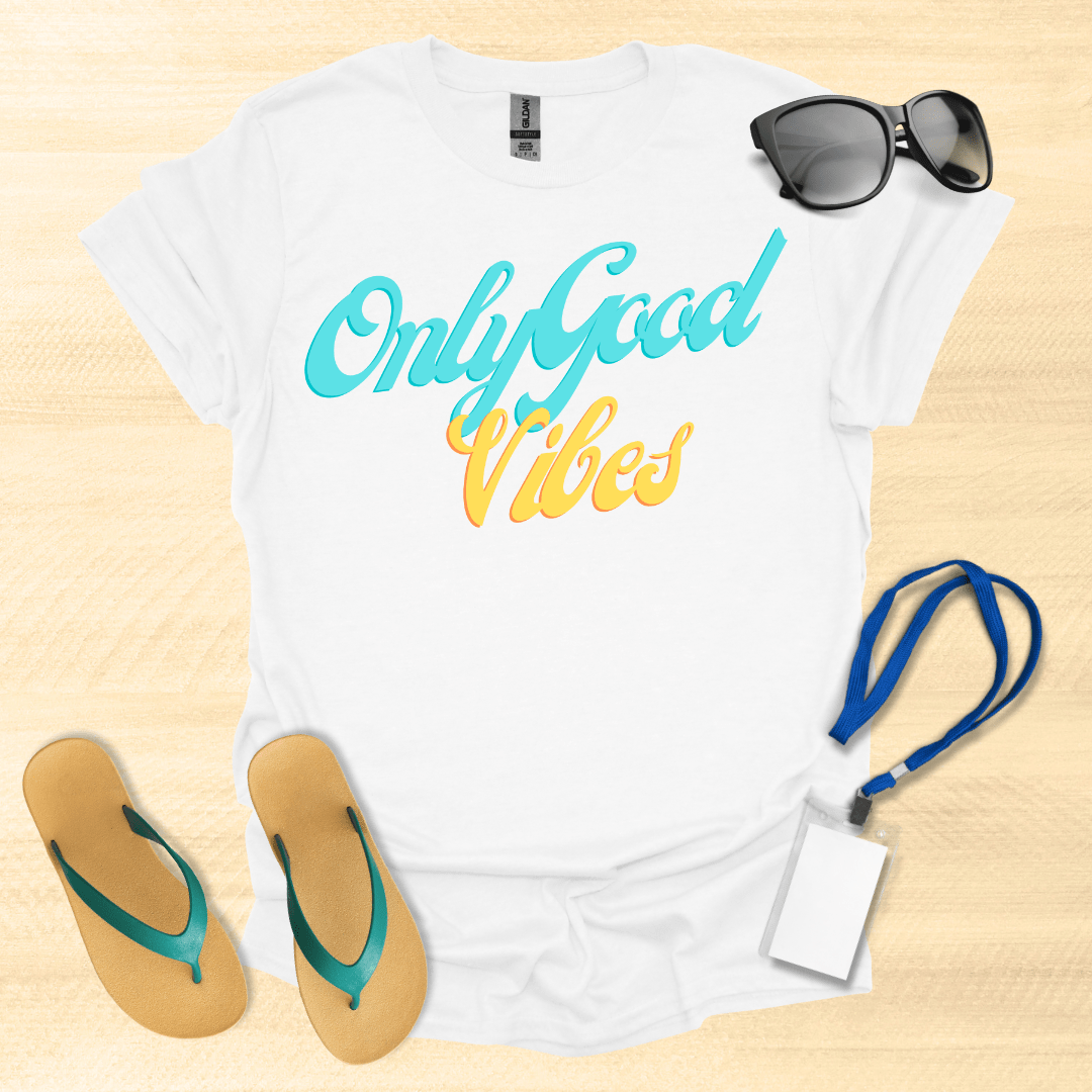 Only Good Vibes T-Shirt