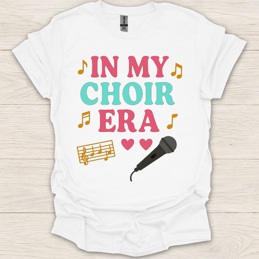 In My Choir Era T-Shirt