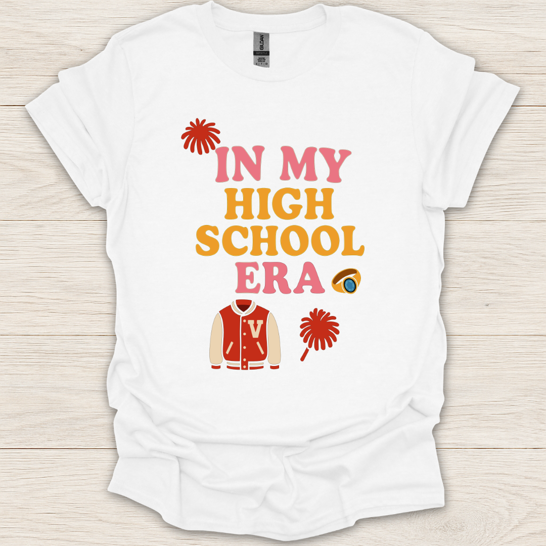 In My High School Era T-Shirt
