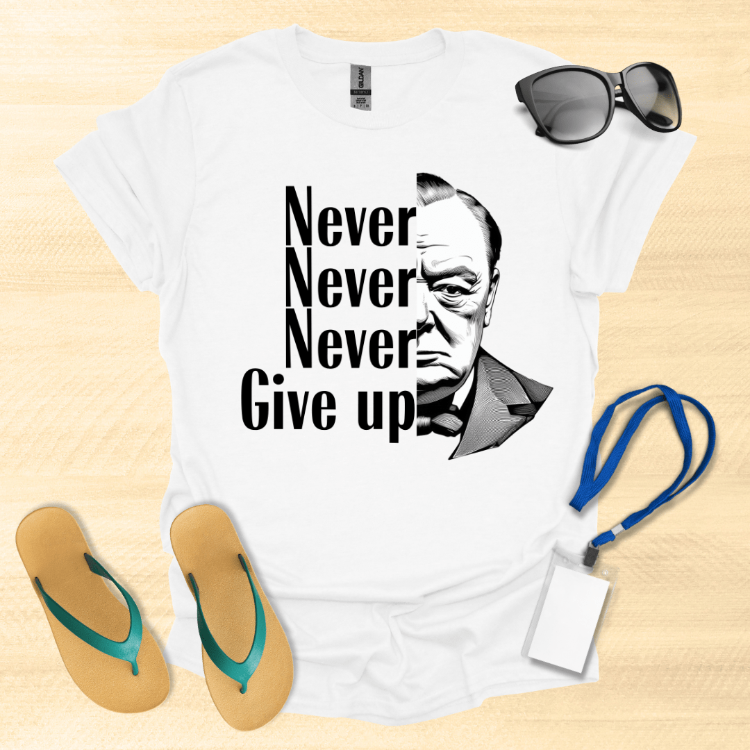 Churchill- Never Give Up T-Shirt