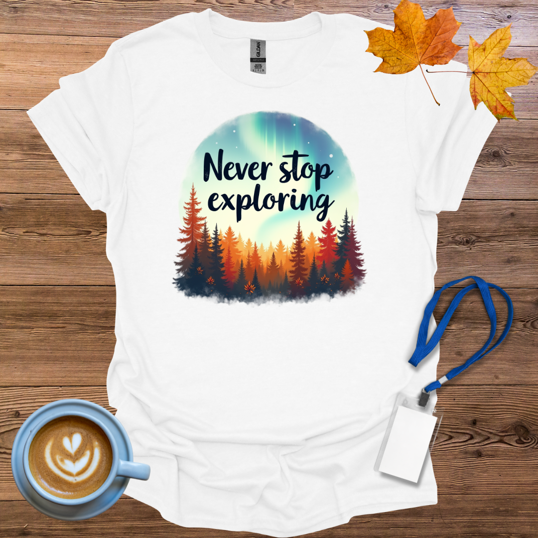 Never Stop Exploring Aurora T-Shirt