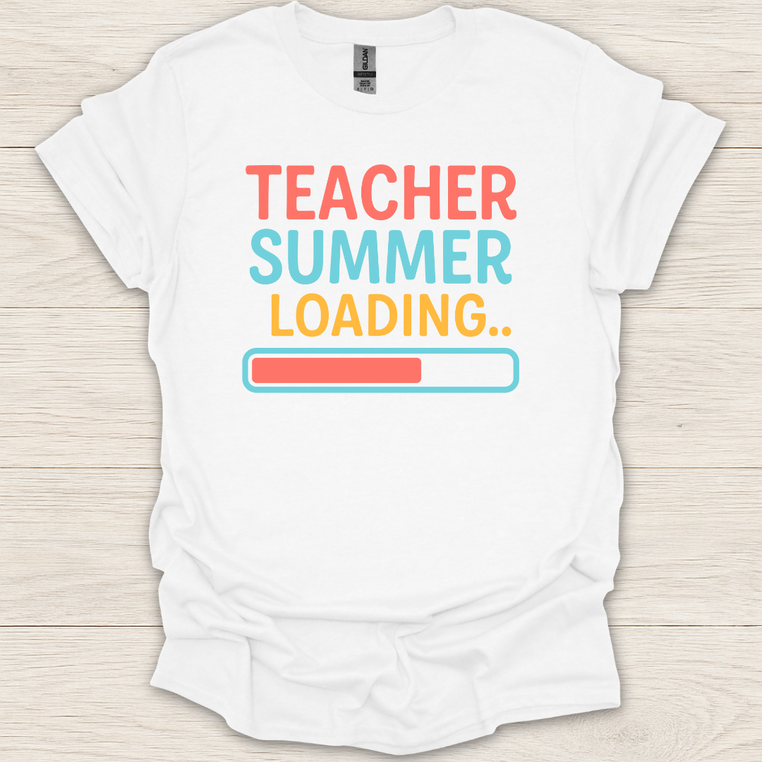 Teacher Summer Loading T-Shirt